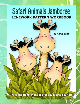 Safari Animal Jamboree: Linework Pattern Workbook - Lang, Annie