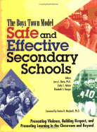Safe and Effective Secondary Schools: The Boys Town Model