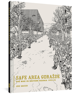 Safe Area Gorazde - Sacco, Joe, and Hitchens, Christopher (Introduction by)