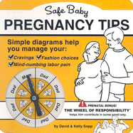 Safe Baby Pregnancy Tips - Sopp, David, and Sopp, Kelly