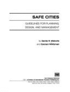 Safe Cities: Guidelines for Planning, Design and Management - Wekerle, Garda, and Wekerle, Gerda, and Whitzman, Carolyn