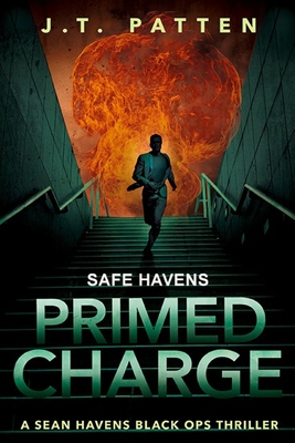 Safe Havens: Primed Charge - Patten, J T