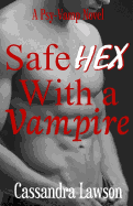 Safe Hex with a Vampire: A Psy-Vamp Novel