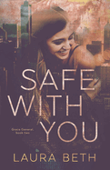 Safe With You: Grace General Series