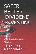 Safer Better Dividend Investing