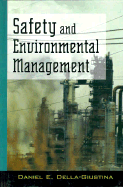 Safety and Environmental Management - Della-Giustina, Daniel E