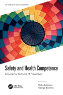 Safety and Health Competence: A Guide for Cultures of Prevention