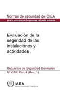 Safety Assessment for Facilities and Activities: General Safety Requirements