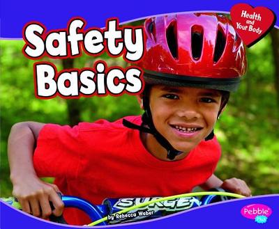 Safety Basics - Weber, Rebecca