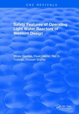 Safety Features of Operating Light Water Reactors of Western Design - Gavrilas, M.