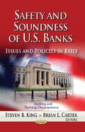 Safety & Soundness of U.S. Banks: Issues & Policies in Brief