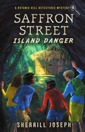 Saffron Street: Island Danger