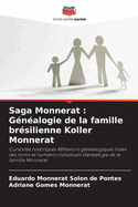 Saga Monnerat: Gnalogie de la famille brsilienne Koller Monnerat