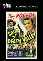 Saga of Death Valley - Joseph Kane