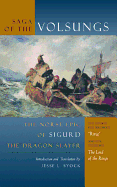 Saga of the Volsungs: Norse Epic of Sigurd the Dragon Slayer