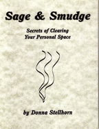 Sage & Smudge - Stellhorn, Donna
