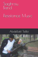 Saghrou Band: Resistance Music