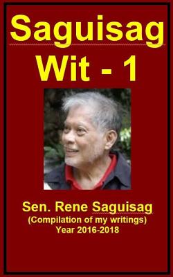 Saguisag Wit - 1 - Saguisag, Rene, and Elizes Pub, Tatay Jobo (Prepared for publication by)
