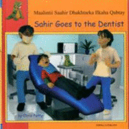 Sahir Goes to the Dentist - Petty, Chris (Illustrator)