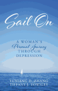 Sail on: A Woman's Personal Journey Through Depression