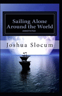 Sailing Alone Around the World Annotated