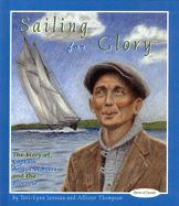 Sailing for Glory: The Story of Captain Angus Walters and the Bluenose