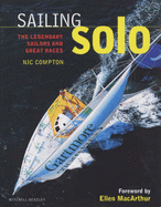 Sailing Solo: The Legendary Sailors and the Great Races