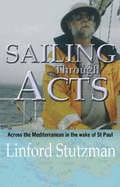 Sailing Through Acts: Across the Mediterranean in the wake of St Paul