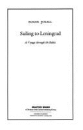 Sailing to Leningrad: A Voyage around the Baltic - Foxall, Roger