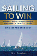 Sailing to Win: Guaranteed Winning Strategies to Navigate from the Back to the Front of the Fleet