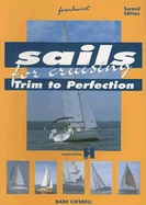 Sails for Cruising: Trim to Perfection