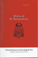Saint Bonaventure's Disputed Questions on the Knowledge of Christ