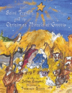 Saint Francis and the Christmas Miracle of Greccio