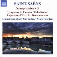 Saint-Sans: Symphonies, Vol. 3 - Marika Fltskog (violin); Malm Symphony Orchestra; Marc Soustrot (conductor)