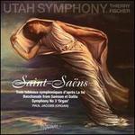 Saint-Saëns: Trois Tableaux Symphoniques d'après La Foi; Bacchanale from Samson et Dalila; Symphony No. 3 'Organ'