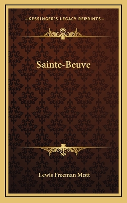 Sainte-Beuve - Mott, Lewis Freeman