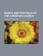 Saints and Festivals of the Christian Church