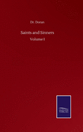 Saints and Sinners: Volume I