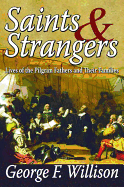 Saints and Strangers: Lives of the Pilgrim Fathers and Their Families