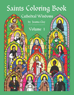 Saints Coloring Book: Volume 1