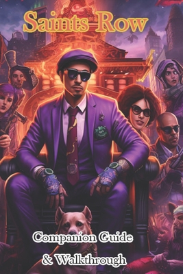 Saints Row Companion Guide & Walkthrough - Dixdiak