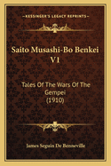 Saito Musashi-Bo Benkei V1: Tales of the Wars of the Gempei (1910)