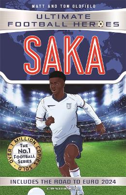 Saka (Ultimate Football Heroes - International Edition) - Includes the road to Euro 2024!: Collect them all! - Oldfield, Matt & Tom, and Heroes, Ultimate Football