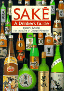 Sake, a Drinker's Guide