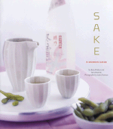 Sake: A Modern Guide