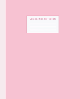Sakura Pink Composition Notebook: WIDE Ruled, 110 pages - Stylish and Classic Journal and Notebook (7.5 x 9.25 in) - World Class Notebooks
