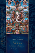 Sakya: The Path with Its Result, Part One: Essential Teachings of the Eight Practice Lineages of Tibet, Volume 5 (the Treasury of Precious Instructions)