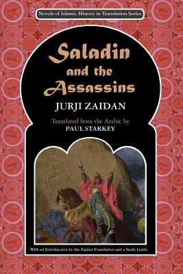 Saladin and the Assassins - Starkey, Paul (Translated by), and Zaidan, Jurji