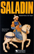 Saladin : rassembleur de l'Islam