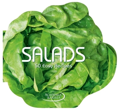 Salads: 50 Easy Recipes - Academia Barilla